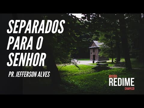 Separados Para o Senhor- Jefferson Alves