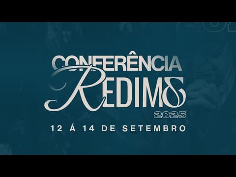 Conferência Redime 2025 l 4ª Mensagem - Mesa com pastores